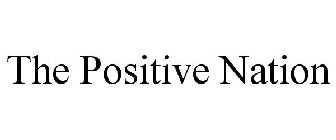 THE POSITIVE NATION