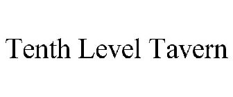TENTH LEVEL TAVERN