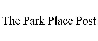 THE PARK PLACE POST