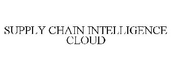 SUPPLY CHAIN INTELLIGENCE CLOUD
