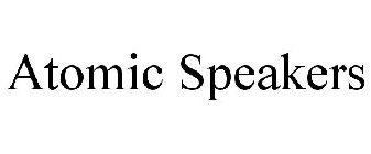 ATOMIC SPEAKERS