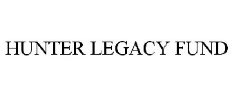 HUNTER LEGACY FUND