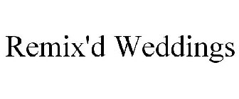 REMIX'D WEDDINGS