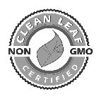 CLEAN LEAF NON GMO CERTIFIED