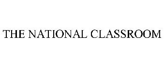 THE NATIONAL CLASSROOM