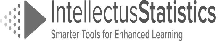 INTELLECTUS STATISTICS SMARTER TOOLS FOR ENHANCED LEARNING