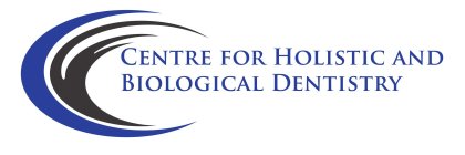 CENTRE FOR HOLISTIC AND BIOLOGICAL DENTISTRY