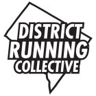 DISTRICT RUNNING COLLECTIVE