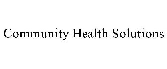 COMMUNITY HEALTH SOLUTIONS