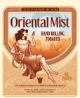 GEORGE KARELIAS AND SONS ORIENTAL MIST HAND ROLLING TOBACCO BIG POUCH THE KARELIA TOBACCO COMPANY, KALAMATA, GREECE MANUFACTORY AND SUPPLIERS OF FINE TOBACCOS SINCE 1888