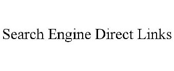 SEARCH ENGINE DIRECT LINKS