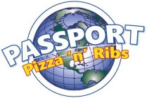 PASSPORT PIZZA 'N' RIBS