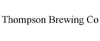 THOMPSON BREWING CO