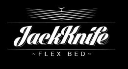 JACKKNIFE FLEX BED