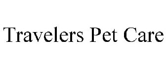 TRAVELERS PET CARE