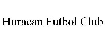 HURACAN FUTBOL CLUB