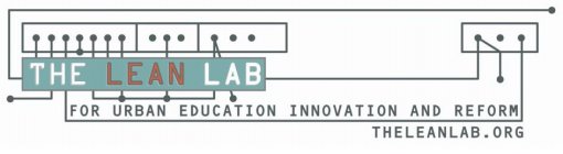 THE LEAN LAB FOR EDUCATION INNOVATION AND REFORM THELEANLAB.ORG