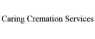 CARING CREMATION SERVICES