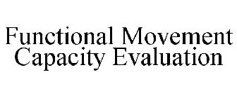 FUNCTIONAL MOVEMENT CAPACITY EVALUATION