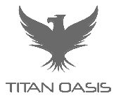 TITAN OASIS