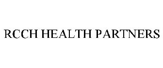 RCCH HEALTH PARTNERS