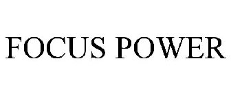 FOCUS POWER