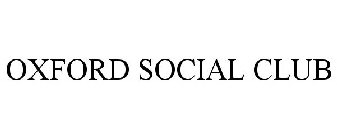 OXFORD SOCIAL CLUB