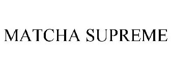 MATCHA SUPREME