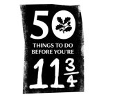 50 THINGS TO DO BEFORE YOU'RE 11 ¿