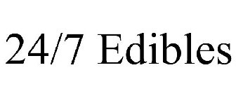 24/7 EDIBLES