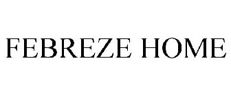 FEBREZE HOME