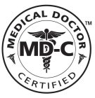 MEDICAL DOCTOR CERTIFIED MD-C