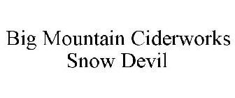BIG MOUNTAIN CIDERWORKS SNOW DEVIL