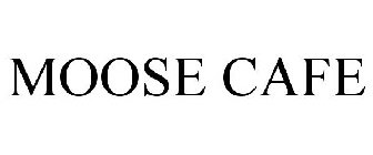 MOOSE CAFE