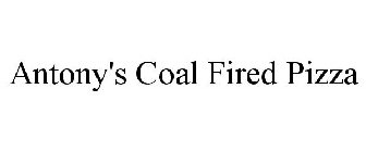 ANTONY'S COAL FIRED PIZZA