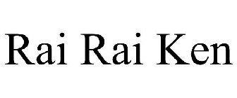 RAI RAI KEN