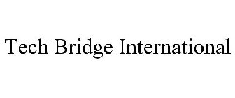 TECH BRIDGE INTERNATIONAL