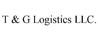 T & G LOGISTICS LLC.