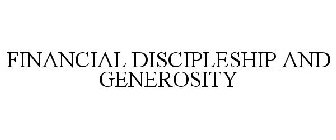 FINANCIAL DISCIPLESHIP AND GENEROSITY