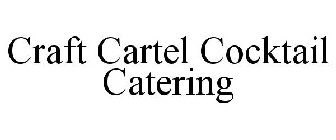 CRAFT CARTEL COCKTAIL CATERING