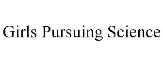 GIRLS PURSUING SCIENCE