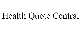 HEALTH QUOTE CENTRAL