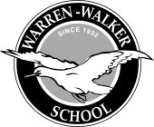 WARREN-WALKER SCHOOL SINCE 1932