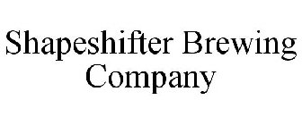 SHAPESHIFTER BREWING COMPANY