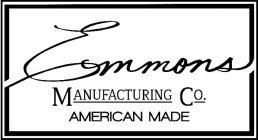 EMMONS MANUFACTURING CO. AMERICAN MADE