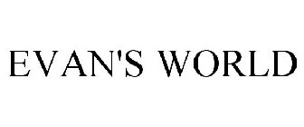 EVAN'S WORLD