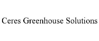 CERES GREENHOUSE SOLUTIONS