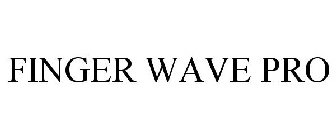 FINGER WAVE PRO