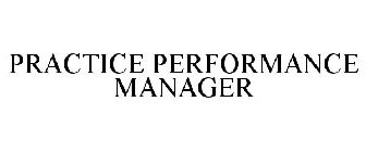 PRACTICE PERFORMANCE MANAGER
