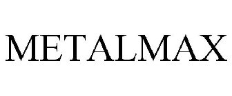 METALMAX
